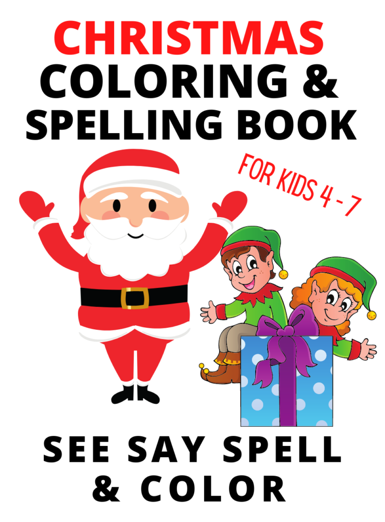 Book Cover: SEE SAY SPELL AND COLOR: CHRISTMAS Activity Book