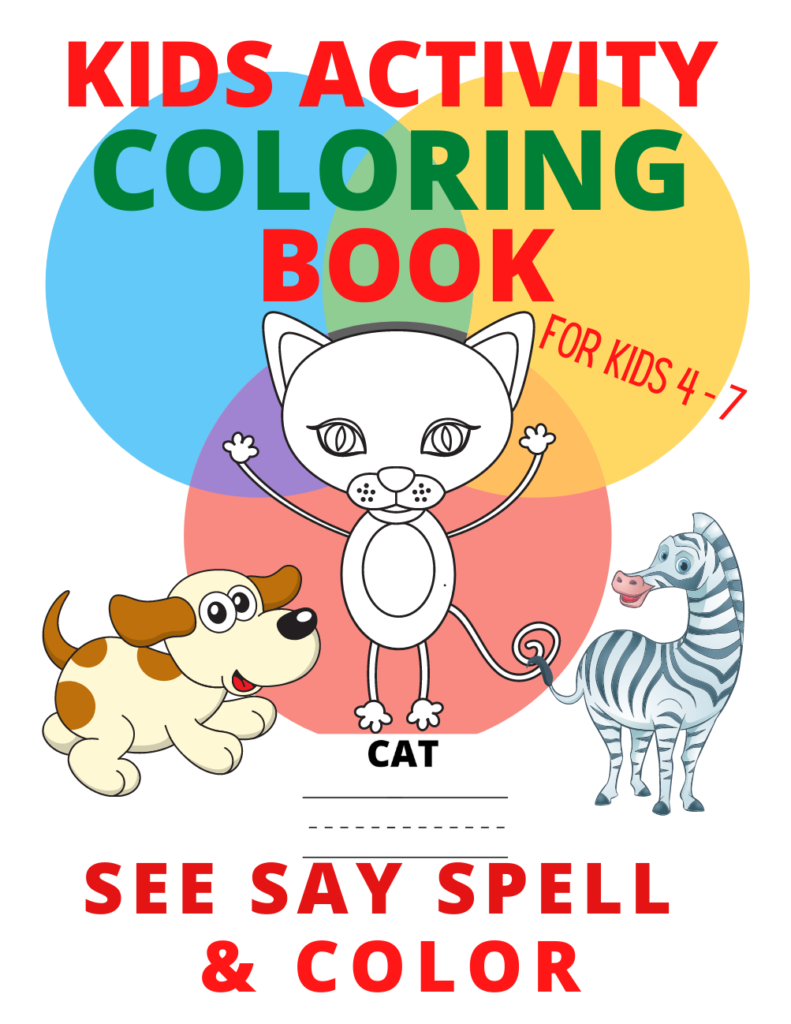 Book Cover: Kid's Activity Book SEE SAY SPELL & COLOR: Animal Edition